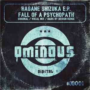 Hagane Shizuka - The Fall Of A Psychopath E.P. mp3 album