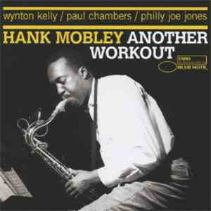 Hank Mobley - Another Workout mp3 album