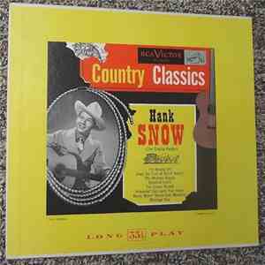Hank Snow (The Singing Ranger) - Country Classics mp3 album