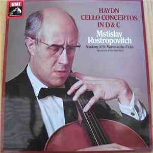 Haydn : Mstislav Rostropovitch, Academy Of St. Martin-in-the-Fields Directed By Iona Brown - Cello Concerto In D & C mp3 album