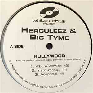 Herculeez & Big Tyme - Hollywood / Exactly Where We At mp3 album