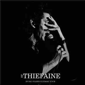 HF Thiéfaine - Homo Plebis Ultimae Tour mp3 album