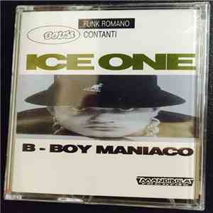 Ice One - B-Boy Maniaco mp3 album