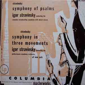 Igor Stravinsky - Symphony Of Psalms ‧ Symphony In Three Movements mp3 album