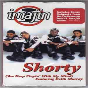Imajin - Shorty (You Keep Playin' With My Mind) mp3 album