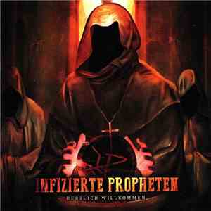 Infizierte Propheten - Herzlich Willkommen mp3 album