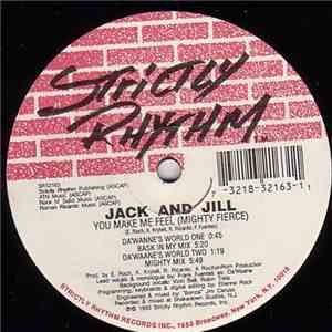 Jack & Jill - You Make Me Feel (Mighty Fierce) mp3 album