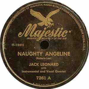 Jack Leonard - Naughty Angeline / A-N-G-E-L Spells Mary mp3 album