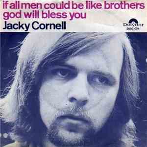 Jacky Cornell - If All Men Could Be Like Brothers mp3 album
