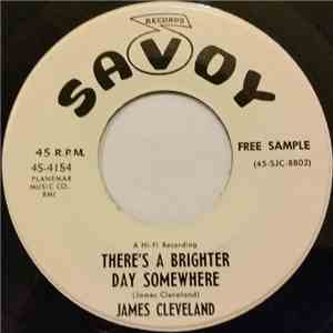 James Cleveland - There's A Brighter Day Somewhere/Oh Lord I'm Satisfied mp3 album