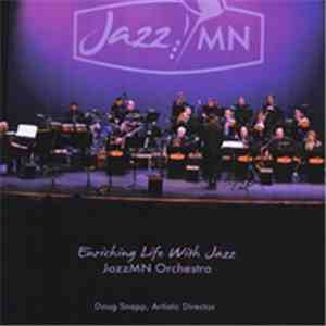 JazzMN Orchestra - Enriching Life With Jazz mp3 album