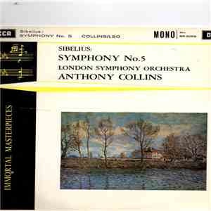 Jean Sibelius, Anthony Collins , The London Symphony Orchestra - Symphony No.5 In E Flat Major mp3 album