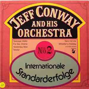 Jeff Conway And His Orchestra - No. 2 - Internationale Standarderfolge mp3 album