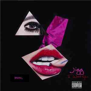 Jigg  - I Want You mp3 album