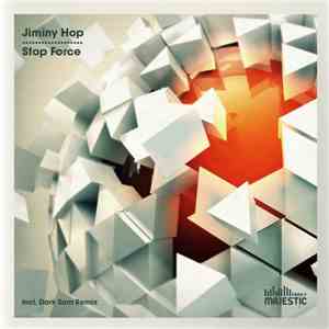 Jiminy Hop - Stop Force mp3 album