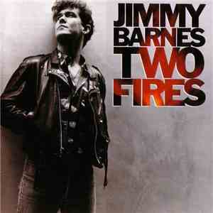 Jimmy Barnes - Two Fires mp3 album