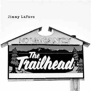 Jimmy LaFave - Trail Five mp3 album
