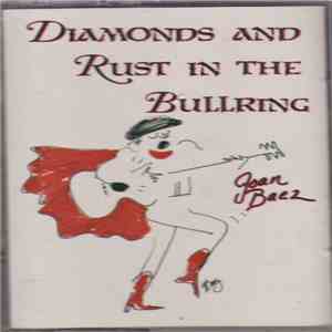 Joan Baez - Diamonds And Rust In The Bullring mp3 album