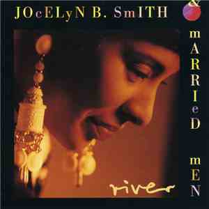 Jocelyn B. Smith & Married Men - River mp3 album