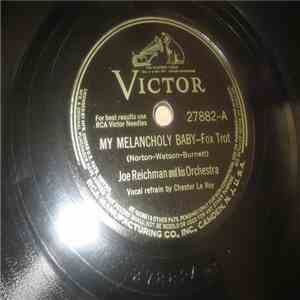 Joe Reichman And His Orchestra / Joe Reichman And His Orch. - My Melancholy Baby / Andante Cantabile mp3 album