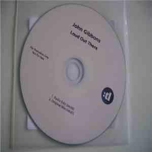 John Gibbons  - Loud Out There mp3 album