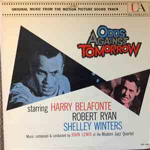 John Lewis  - Odds Against Tomorrow (Original Music From The Motion Picture Soundtrack) mp3 album