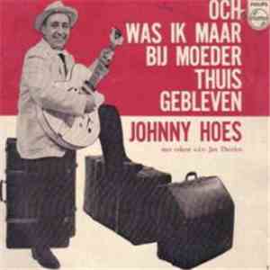Johnny & Johnny - Och Was Ik Maar Bij Moeder Thuis Gebleven mp3 album