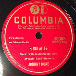 Johnny Bond - Blind Alley / What's Been Going On (While I've Been Gone) mp3 album