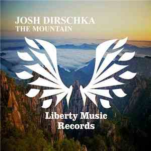 Josh Dirschka - The Mountain mp3 album