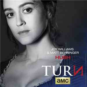 Joy Williams  & Matt Berninger - Hush (Theme From "Turn") mp3 album