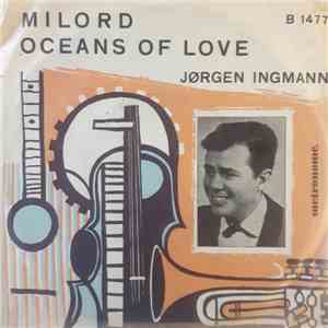 Jørgen Ingmann - Milord / Oceans Of Love mp3 album