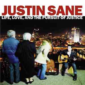 Justin Sane - Life, Love, And The Pursuit Of Justice mp3 album