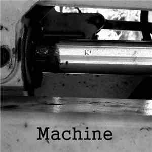 K - Machine mp3 album