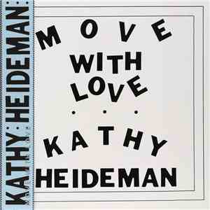 Kathy Heideman - Move With Love mp3 album