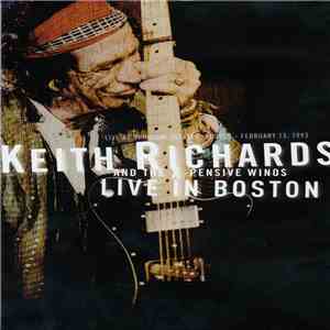 Keith Richards And The X-Pensive Winos - Live In Boston mp3 album
