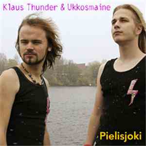 Klaus Thunder & Ukkosmaine - Pielisjoki mp3 album