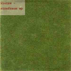 Klotzs - Strafraum EP mp3 album