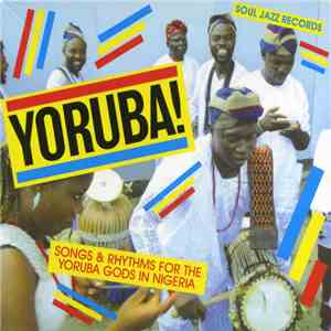Konkere Beats - Yoruba! Songs & Rhythms For The Yoruba Gods In Nigeria mp3 album