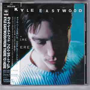 Kyle Eastwood - From There To Here mp3 album