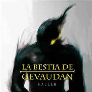 La Bestia De Gevaudan - Haller mp3 album