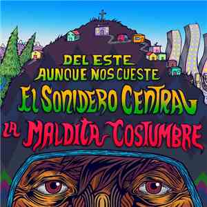 La Maldita Costumbre - Del Este Aunque Nos Cueste mp3 album