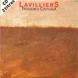 Lavilliers - Troisièmes Couteaux mp3 album