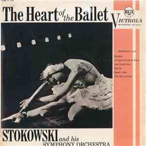 Leopold Stokowski And His Symphony Orchestra - The Heart Of The Ballet mp3 album