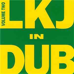 Linton Kwesi Johnson - LKJ In Dub Volume Two mp3 album