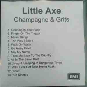 Little Axe - Champagne & Grits mp3 album
