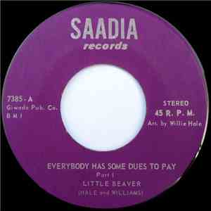 Little Beaver - Everybody Has Some Dues To Pay mp3 album