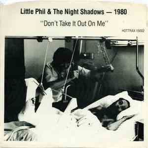Little Phil & The Night Shadows - Don't Take It Out On Me mp3 album
