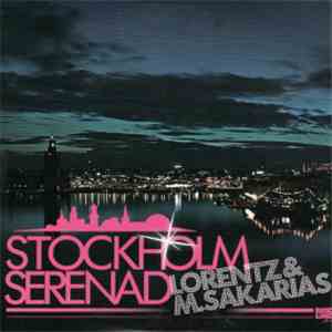 Lorentz & M.Sakarias - Stockholm Serenad mp3 album