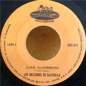Los Halcones De Salitrillo - Juan Guerrero / El Grano De Oro mp3 album