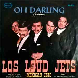 Los Loud Jets - Oh Darling (Oh Querida) mp3 album
